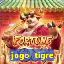 jogo tigre plataforma nova